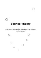 book Bounce Theory: A Strategy & Guide for Sales Reps Everywhere