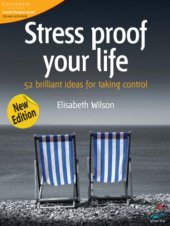 book Stress Proof Your Life: 52 Brilliant Ideas for Taking Control