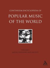 book Continuum Encyclopedia of Popular Music of the World Part 1 Media, Industry, Society: Volume I (Volume 1)