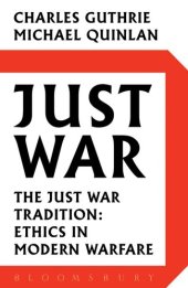 book Just War: The Just War Tradition: Ethics in Modern Warfare