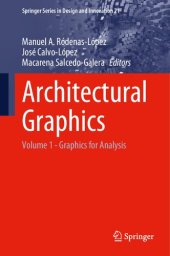 book Architectural Graphics: Volume 1 - Graphics for Analysis