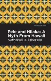 book Pele and Hiiaka: A Myth from Hawaii