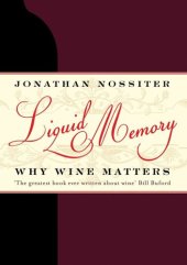 book Liquid Memory: Why Wine Matters