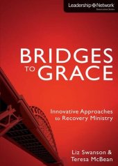 book Bridges to Grace: Innovative Approaches to Recovery Ministry