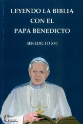 book LEYENDO LA BIBLIA CON EL PAPA BENEDICTO