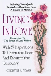 book Living in Love: Connecting to the Power of Love Within