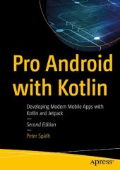 book Pro Android with Kotlin: Developing Modern Mobile Apps with Kotlin and Jetpack