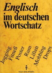 book Englisch im deutschen Wortschatz: Lehn- und Fremdwörter in der Umgangssprache