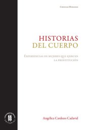 book Historias del cuerpo: Experiencias de mujeres que ejercen la prostitución