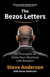 book The Bezos Letters: 14 Principles to Grow Your Business Like Amazon