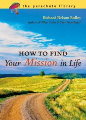 book How to Find Your Mission in Life