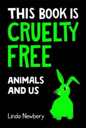 book This Book is Cruelty-Free: Animals and Us