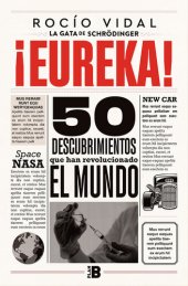 book ¡Eureka!: 50 descubrimientos científicos que cambiaron al mundo