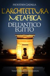 book L'Architettura Metafisica Dell'Antico Egitto