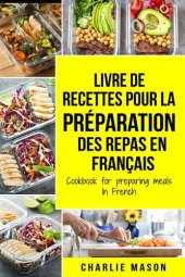 book Livre de recettes pour la préparation des repas En français / Cookbook for preparing meals In French