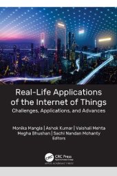 book Real-Life Applications of the Internet of Things: Challenges, Applications, and Advances