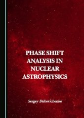 book Phase Shift Analysis in Nuclear Astrophysics
