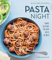 book Pasta Night: Dinner Solutions for Every Day of the Week