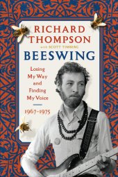 book Beeswing: Losing My Way and Finding My Voice 1967-1975