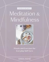 book Meditation & Mindfulness Rituals and Exercises for Everyday Self-Care