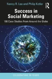 book Success in Social Marketing: 100 Case Studies From Around the Globe