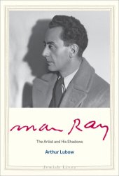 book Man Ray: The Artist and His Shadows