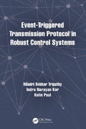 book Event-Triggered Transmission Protocol in Robust Control Systems