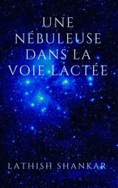 book Une nébuleuse dans la Voie Lactée