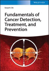 book Fundamentals of Cancer Detection, Treatment, and Prevention