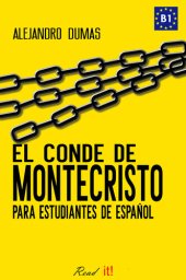 book El conde de Montecristo para estudiantes de español: Nivel B2. Intermedio