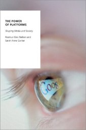 book The Power of Platforms: Shaping Media and Society