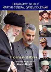 book Glimpses from the life of Martyr General Qasem Soleimani