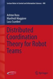 book Distributed Coordination Theory for Robot Teams