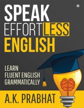 book Speak Effortless English: Learn Fluent English Grammatically