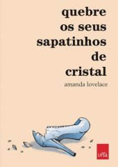 book Quebre os seus sapatinhos de cristal