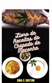 book Livro de Receitas do Chapado de Maconha