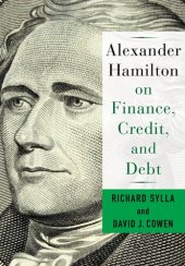 book Alexander Hamilton on Finance, Credit, and Debt