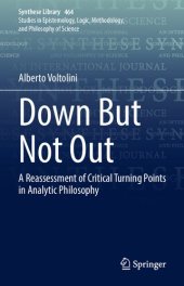 book Down But Not Out: A Reassessment of Critical Turning Points in Analytic Philosophy