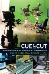 book Cue and Cut: A practical approach to working in multi-camera studios