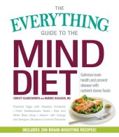 book The Everything Guide to the MIND Diet: Optimize Brain Health and Prevent Disease with Nutrient-dense Foods