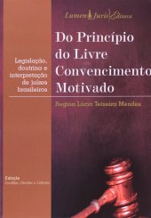 book Do princípio do livre convencimento motivado: legislação, doutrina e interpretação de juízes brasileiros