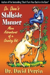 book Dr. Dave's Stallside Manner: More Adventures of a Country Vet