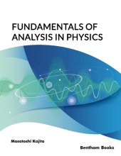 book Fundamentals of Analysis in Physics