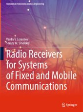 book Radio Receivers for Systems of Fixed and Mobile Communications