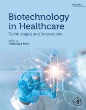 book Biotechnology in Healthcare, Volume 1: Technologies and Innovations