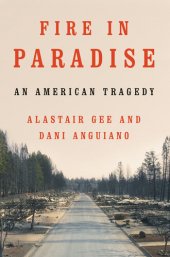 book Fire in Paradise: An American Tragedy