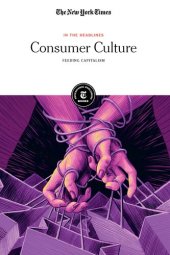 book Consumer Culture: Feeding Capitalism