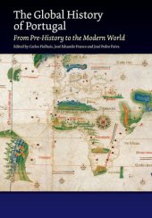 book The Global History of Portugal: From Pre-History to the Modern World