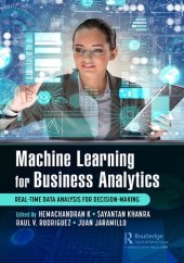 book Machine Learning for Business Analytics: Real-Time Data Analysis for Decision-Making