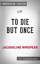 book To Die but Once - A Maisie Dobbs Novel​​​​​​​ by Jacqueline Winspear | Conversation Starters